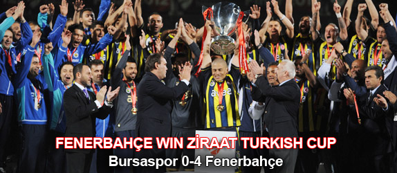 Fenerbahe win Ziraat Turkish Cup