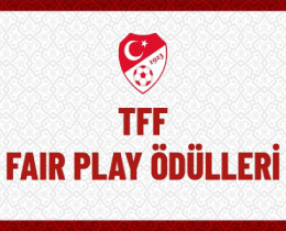 TFF Fair Play 2023-2024 Sezonu dl Sahipleri Belli Oldu